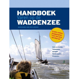 Handboek Varen op de Waddenzee, voor kajuitjacht, motorboor en platbodem