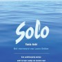 Solo - Een achttienjarig meisje zeilt alleen de wereld rond. 5e druk